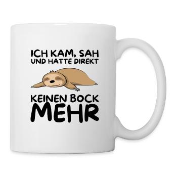 Kein Bock mehr Faultier Faultiere Sloth schlafen - Tasse - Weiß - Rechts