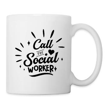 Call The Social Worker Saying Social Work Profession - Mug - white - Right