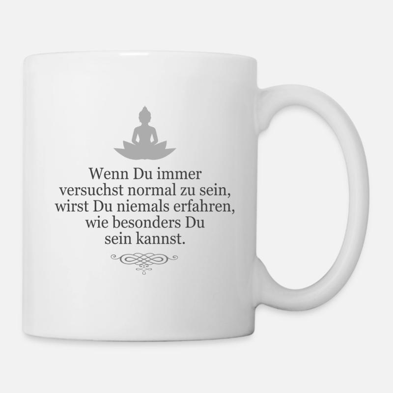Wenn du immer versuchst... - Tasse - Weiß