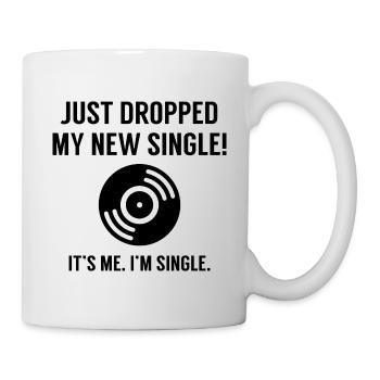 Just Dropped My New Single - Mug - white - Right
