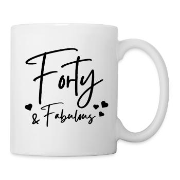 Vierzig fabelhaft - Tasse - Weiß - Rechts