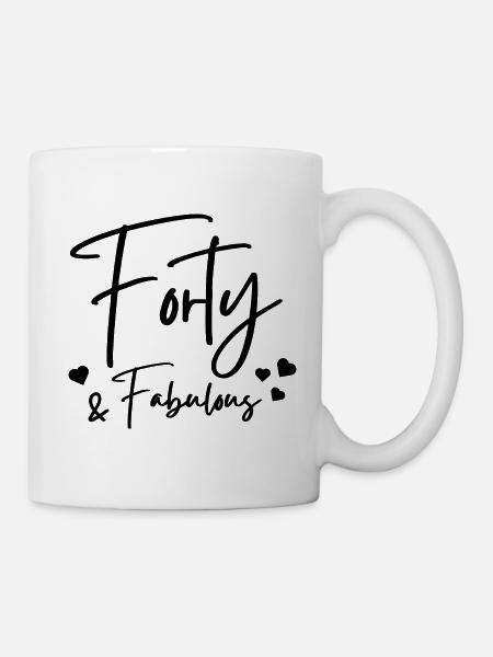 Vierzig fabelhaft - Tasse - Weiß