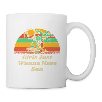 Girls Just Wanna Have Sun Beach Tropical Ocean - Tasse - Weiß - Rechts