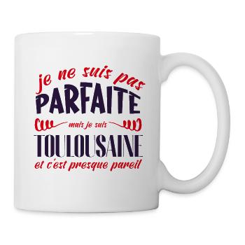Je ne suis pas parfait mais je suis Toulousain - Mug blanc - blanc - Droite