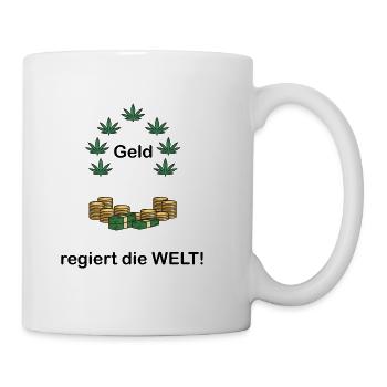 Geld regiert die Welt. Reichtum Spruch. Motivation - Tasse - Weiß - Rechts