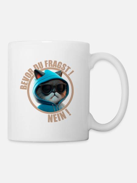Bevor du fragst nein Katze - Tasse - Weiß