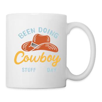 Den ganzen Tag Cowboy-Sachen machen - Tasse - Weiß - Rechts