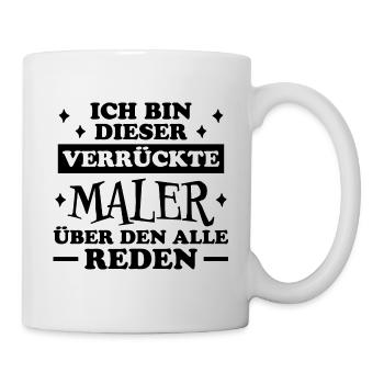 Maler Witz Spruch Meister Lackierer Maler Geschenk - Tasse - Weiß - Rechts