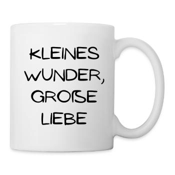 Kleines Wunder Große Liebe - Tasse - Weiß - Rechts