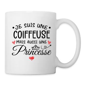 Je Suis Une Coiffeuse, Mais Aussi Une Princesse - Mug blanc - blanc - Droite