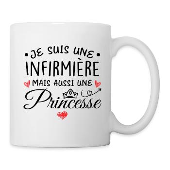 Je Suis Une Infermière, Mais Aussi Une Princesse - Mug blanc - blanc - Droite