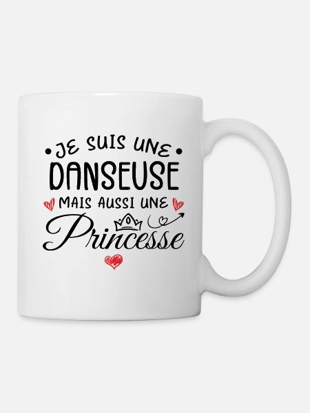 Je Suis Une Danseuse, Mais Aussi Une Princesse - Mug blanc - blanc