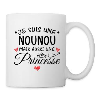 Je Suis Une Nounou, Mais Aussi Une Princesse - Mug blanc - blanc - Droite