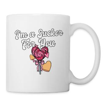 I'm A Sucker For You Romantic Valentine's - Tasse - Weiß - Rechts