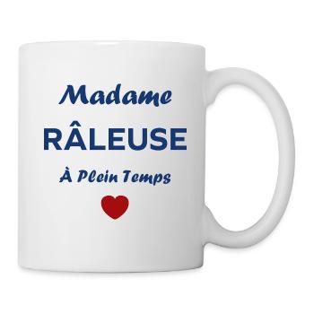 Madame raleuse - Mug blanc - blanc - Droite