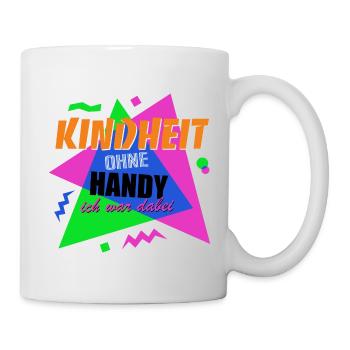 Kindheit ohne Handy - Ich war dabei - Tasse - Weiß - Rechts