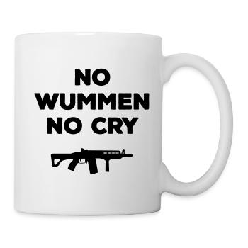 no wummen no cry Frieden Peace Statement Pazifist - Tasse - Weiß - Rechts