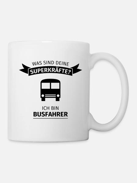Busfahrer - Was sind deine Superkräfte - Tasse - Weiß