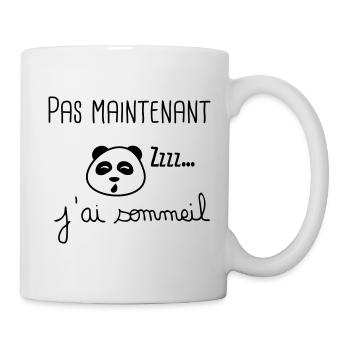 pas maintenant j'ai sommeil,humour,réveil,matin - Mug blanc - blanc - Droite