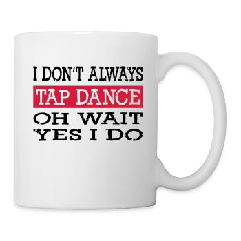 Tap Dance - Mug - white - Right