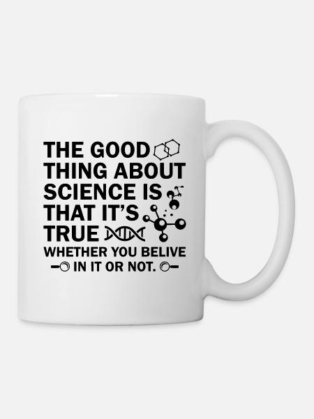 La science est-ce vrai? - Mug blanc - blanc