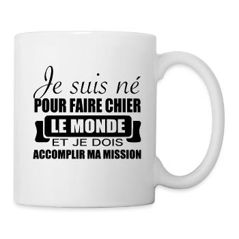 humour shirt • faire chier le monde humour cadeau - Mug blanc - blanc - Droite