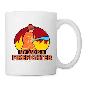 MY DAD IS A FIREFIGHTER - Mug - white - Right