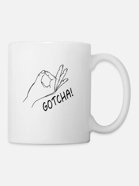 Gotcha - Tasse - Weiß