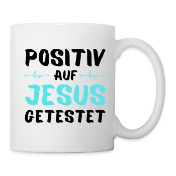 Auf Jesus getestet Gott Geschenkidee - Tasse - Weiß - Rechts