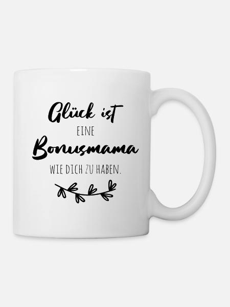 Glück ist, eine Bonusmama wie dich zu haben. - Tasse - Weiß