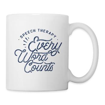 Speech therapy Every word counts Speech therapist Speech therapist - Mug - white - Right