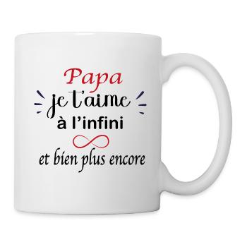 Papa je t'aime à l'infini - Mug blanc - blanc - Droite