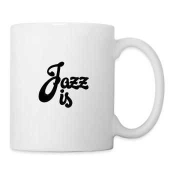 If you ask what Jazz is you'll never know - Mug - white - Right