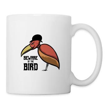 Beware of the Bird - Tasse - Weiß - Rechts