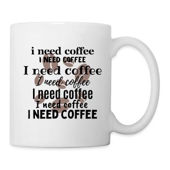 I need coffee - Mug blanc - blanc - Droite