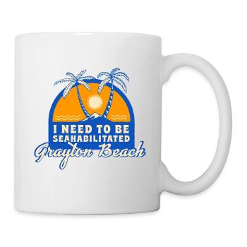 I Need To Be Seahabilitated Grayton Beach Summer - Mug - white - Right
