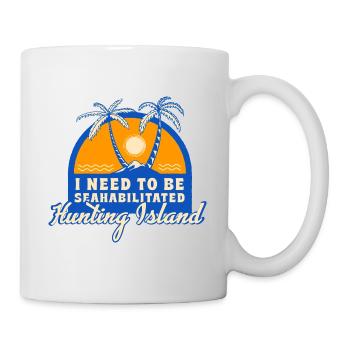 I Need To Be Seahabilitated Hunting Island Summer - Tasse - Weiß - Rechts