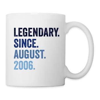 Legendary Since August 2006 16. Geburtstag - Tasse - Weiß - Rechts