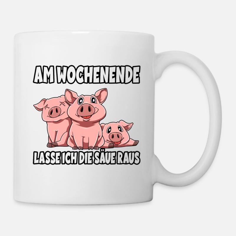 Am Wochenende lasse ich die Sau raus - Tasse - Weiß