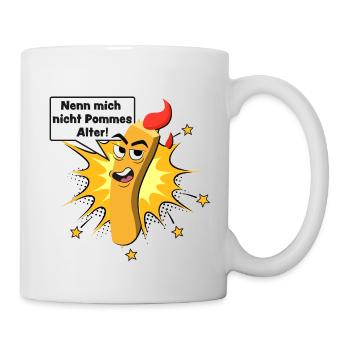 Pommes witzig - Tasse - Weiß - Rechts