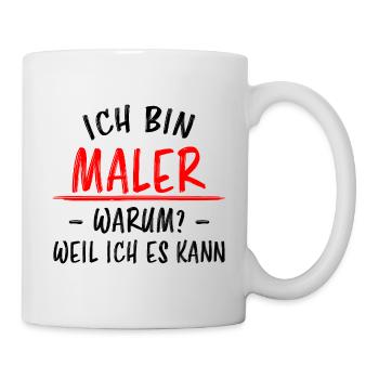 Maler Lustiger Spruch Meister Lackierer Geschenk - Tasse - Weiß - Rechts