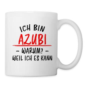 Azubi Witz Spruch Lehrling Auszubildende Geschenk - Tasse - Weiß - Rechts