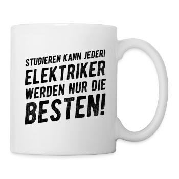 Elektriker Lustiger Spruch Geschenkidee - Tasse - Weiß - Rechts