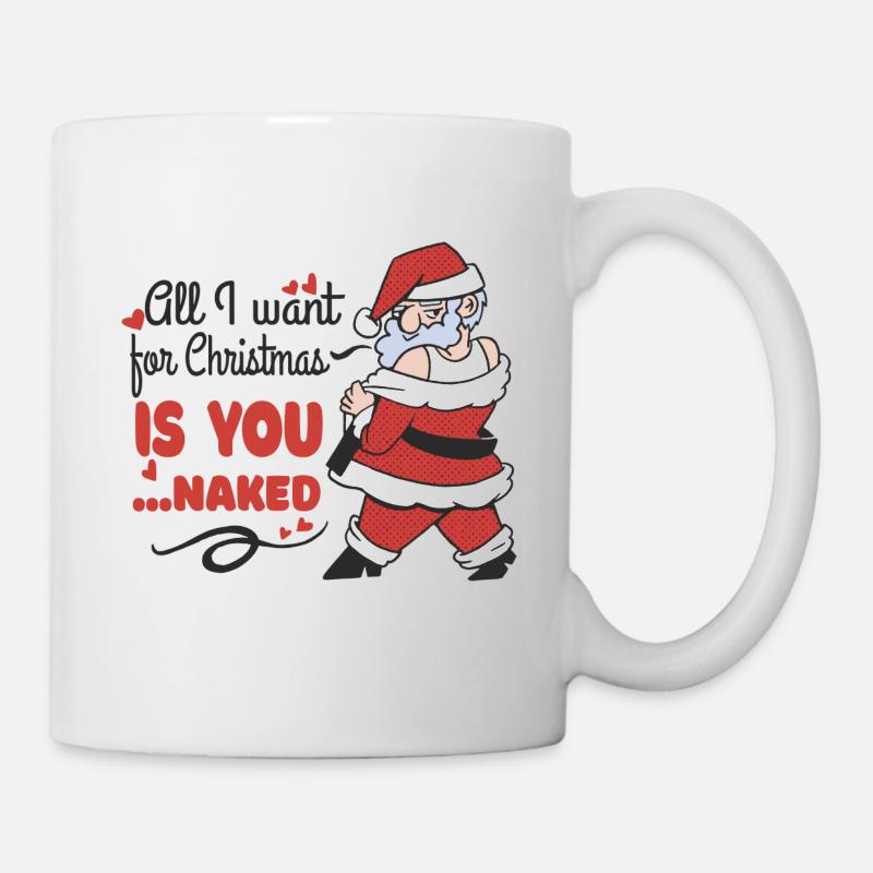 Weihnachten Tout ce que je veux pour Noël, c’est toi nu - Mug blanc - blanc