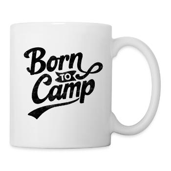 Camper Spruch Vintage Born to Camp - Tasse - Weiß - Rechts