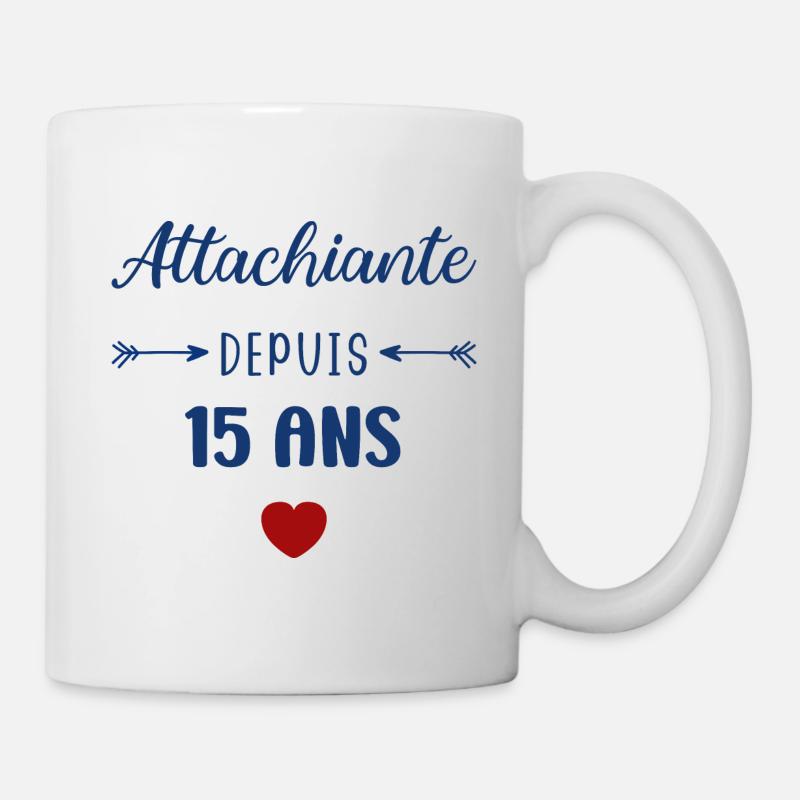 Attachiante depuis 15 ans - Mug blanc - blanc