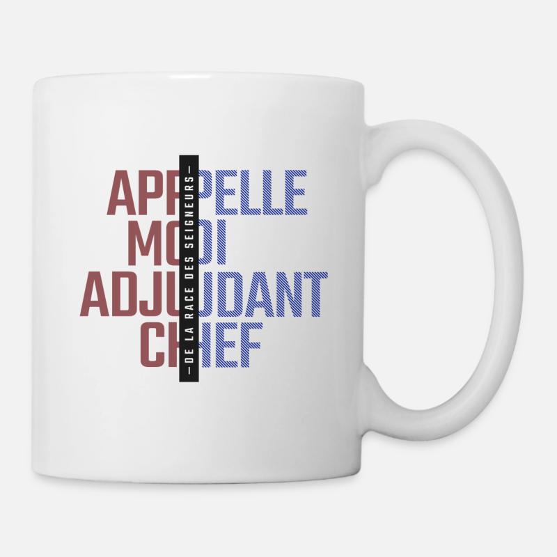 APPELLE MOI ADJUDANT CHEF - Mug blanc - blanc