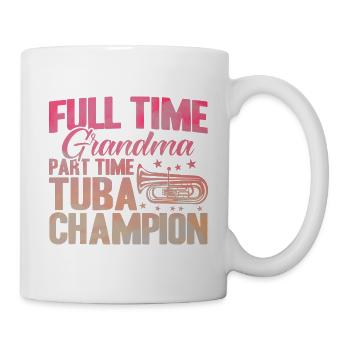 Tuba Großmutter Tuba Meisterin Geschenk - Tasse - Weiß - Rechts