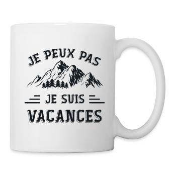 Je Peux Pas ! Je Suis Vacances - Mug blanc - blanc - Droite