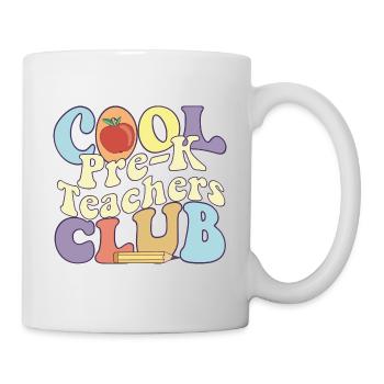 Cool Pre K Teachers Club Preschool Teacher - Tasse - Weiß - Rechts